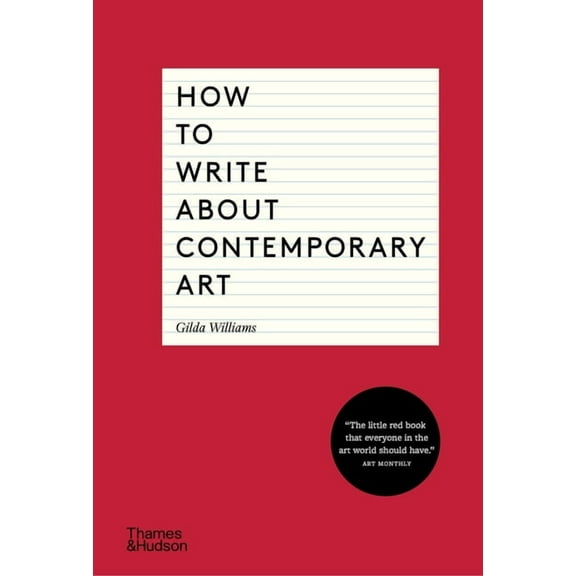 How to Write about Contemporary Art, (Paperback)