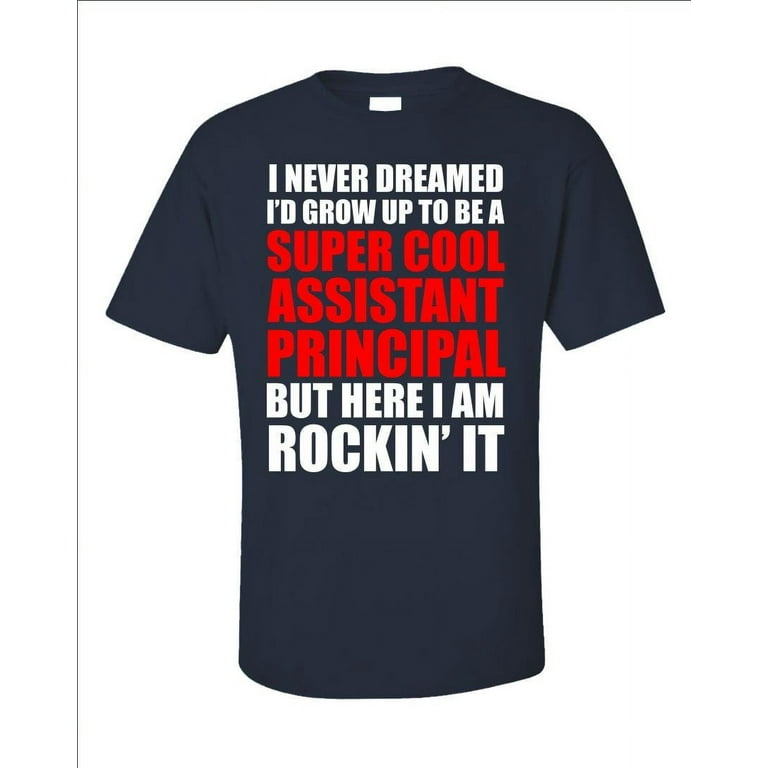 Super Cool Assistant Principal T-Shirt Funny Gift Super Cool Assistant Principal T-Shirt Funny Gift