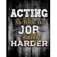 thumbnail image 1 of Acting Is Like A Job Only Harder : Personalised Gift for Coworker Friend Customized Hobby Lover Gifts 2020 Calendar Daily Weekly Monthly Planner Organizer, 1 of 1