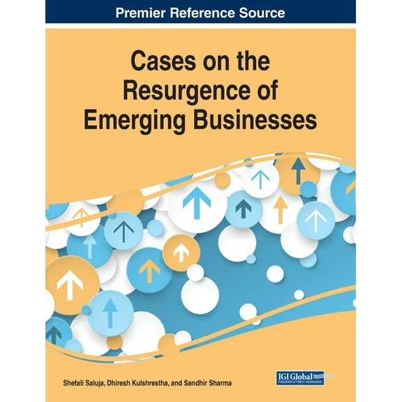 Cases on the Resurgence of Emerging Businesses, (Paperback)
