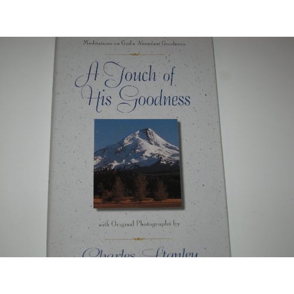 Pre-Owned A Touch of His Goodness, 9780310214892, 0310214890, Hardcover,