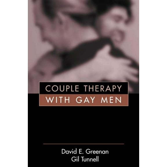 The Guilford Family Therapy Series: Couple Therapy with Gay Men (Hardcover)