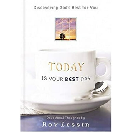 Pre-Owned Today Is Your Best Day (Hardcover) 1597892327 9781597892322
