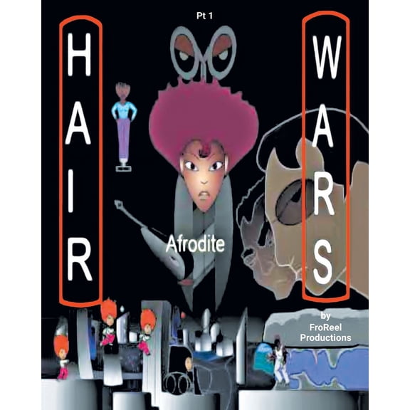 Hair Wars: Pt 1, (Paperback)