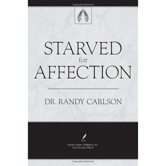 Pre-Owned Starved for Affection (Paperback) 0842381953 9780842381956