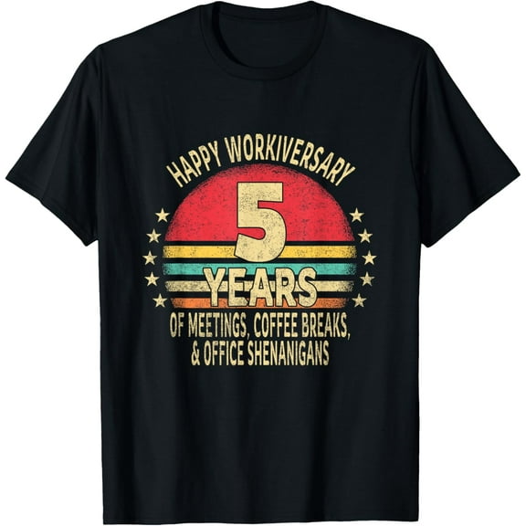 Funny 5th Work Anniversary - Happy Workiversary 5 Years T-ShirtMen's and women's gift, black and white T-shirt, size: Extra large S-4XL