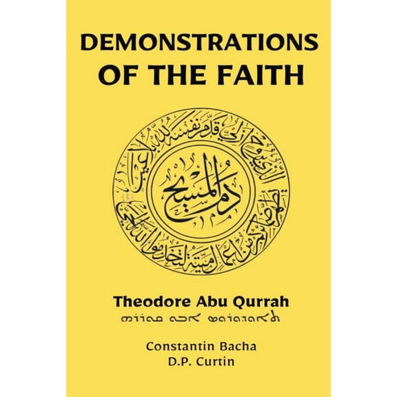 Demonstrations of the Faith, (Paperback)