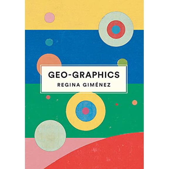 Pre-Owned Geo-Graphics (Hardcover) 164614130X 9781646141302