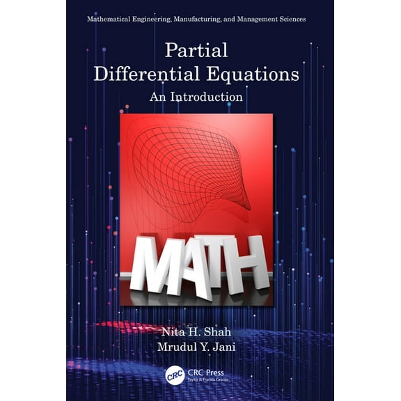 Mathematical Engineering, Manufacturing, Partial Differential Equations: An Introduction, (Hardcover)