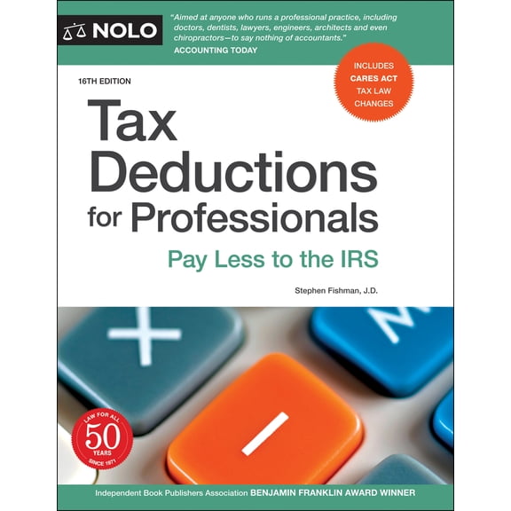 Pre-Owned Tax Deductions for Professionals: Pay Less to the IRS (Paperback) 141332813X 9781413328134