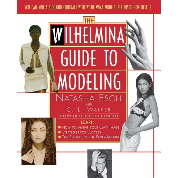 Wilhelmina Guide to Modeling, (Paperback)