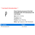 thumbnail image 2 of Power Steering Accessory Drive Belt - Compatible with 1975 International 150 5.0L V8 GAS, 2 of 2