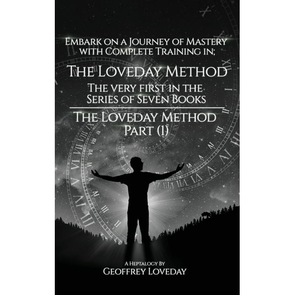 Hypnosis Taken to Another Level; The Loveday Method(R)"Part (1), (Hardcover)