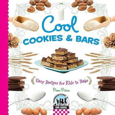 Pre-Owned Cool Cookies & Bars: Easy Recipes for Kids to Bake: Easy Recipes for Kids to Bake (Library Binding) 1604537752 9781604537758