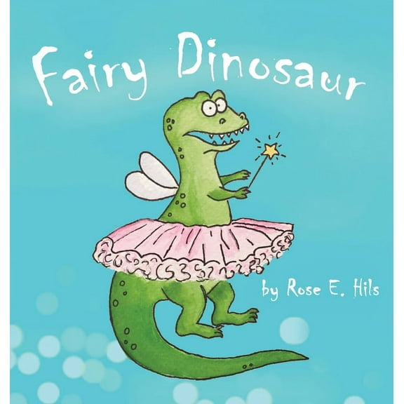 Fairy Dinosaur, (Hardcover)