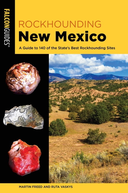 The Rockhounds Guide to New Mexico 