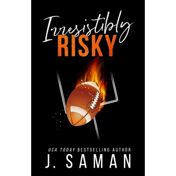 Irresistibly Yours Irresistibly Risky: Special Edition Cover, Book 4, (Paperback)