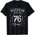 thumbnail image 1 of Playera para Mujer 76 Años Bendecida por Dios - 100% Algodón, 1 of 7