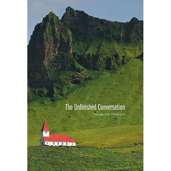 The Unfinished Conversation (Hardcover)