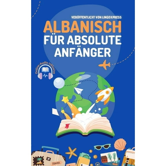Albanisch für absolute Anfänger, (Paperback)