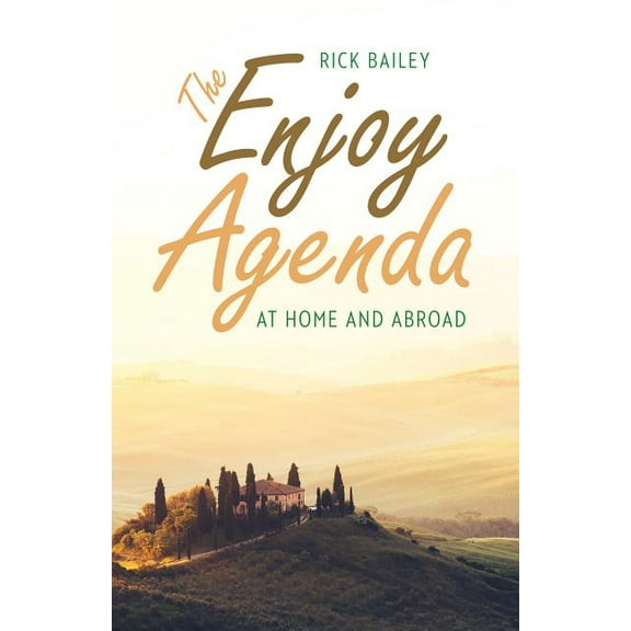 The Enjoy Agenda: At Home and Abroad, (Paperback)