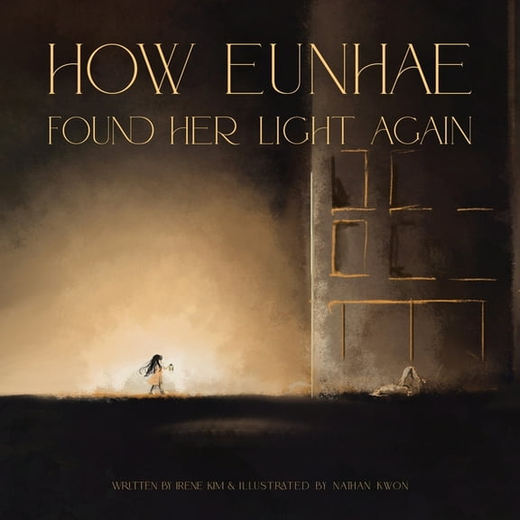 How Eunhae Found Her Light Again, (Paperback)
