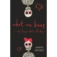 thumbnail image 3 of What We Keep Is Not Always What Will Stay (Paperback), 3 of 3