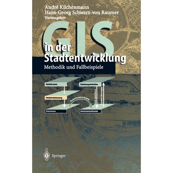 GIS in Der Stadtentwicklung: Methodik Und Fallbeispiele, (Hardcover)