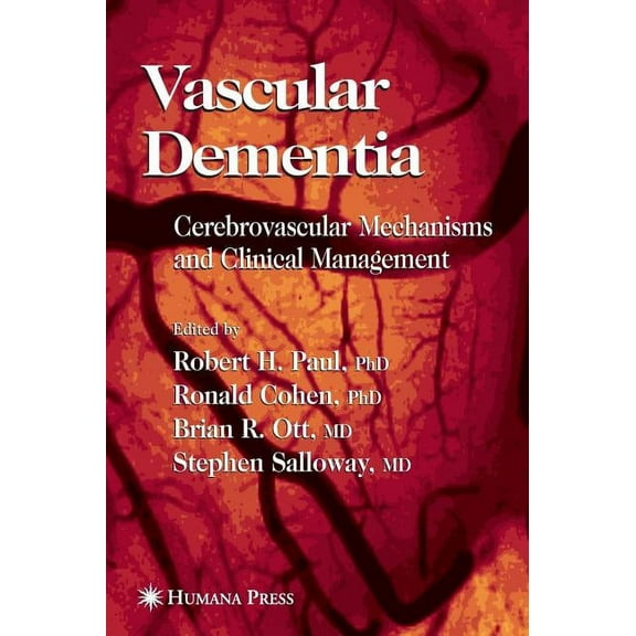 Current Clinical Neurology Vascular Dementia: Cerebrovascular Mechanisms and Clinical Management, (Hardcover)