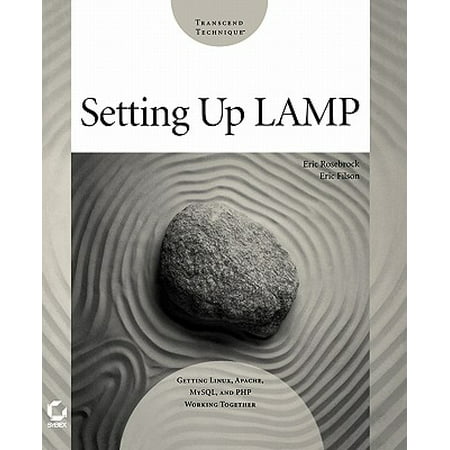 Setting Up Lamp : Getting Linux, Apache, MySQL, and PHP Working