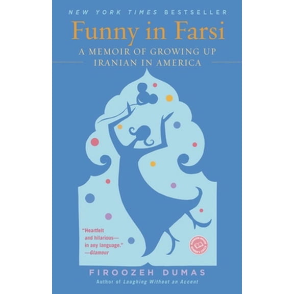 Pre-Owned Funny in Farsi: A Memoir of Growing Up Iranian in America (Library Binding) 0756983622 9780756983628