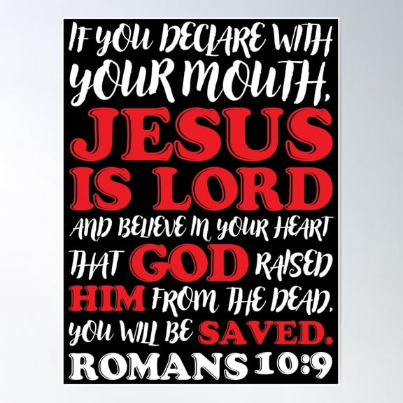 Romans 10:9 Poster Wall Art, Modern Wall Decor For Living Room Bedroom, 16x24 UNFRAMED