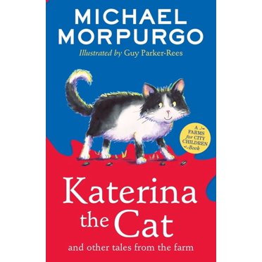 Farms for City Children Book Katerina the Cat and Other Tales from the Farm, (Paperback)