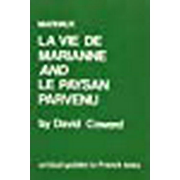 Marivaux: la Vie de Marianne et le Paysan Parvenu (Cuisine pour Régimes Spéciaux)