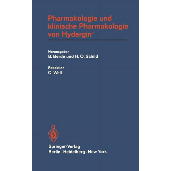 Pharmakologie Und Klinische Pharmakologie Von Hydergin(r), (Paperback)