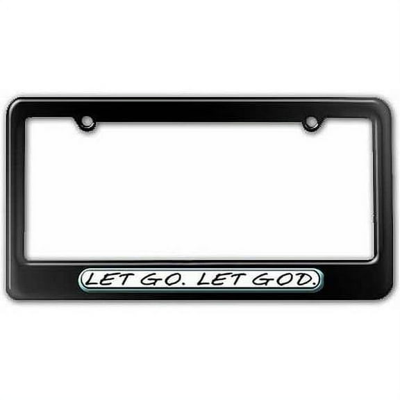 Let Go Let God, Religious Spiritual License Plate Tag Frame, Multiple Colors