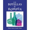 thumbnail image 1 of Pre-Owned Las botellas se rompen (Spanish Edition) (Paperback) 0881063207 9780881063202, 1 of 1