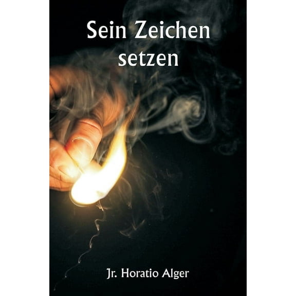 Sein Zeichen setzen, (Paperback)