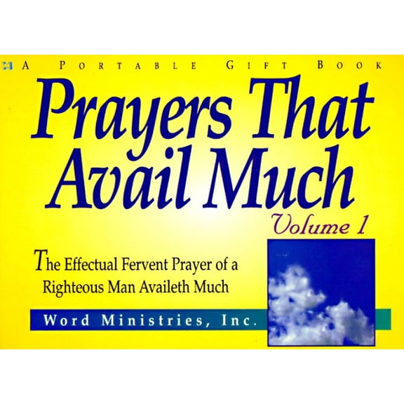 Pre-Owned Prayers That Avail Much Volume 1 (Paperback) 0892749601 9780892749607