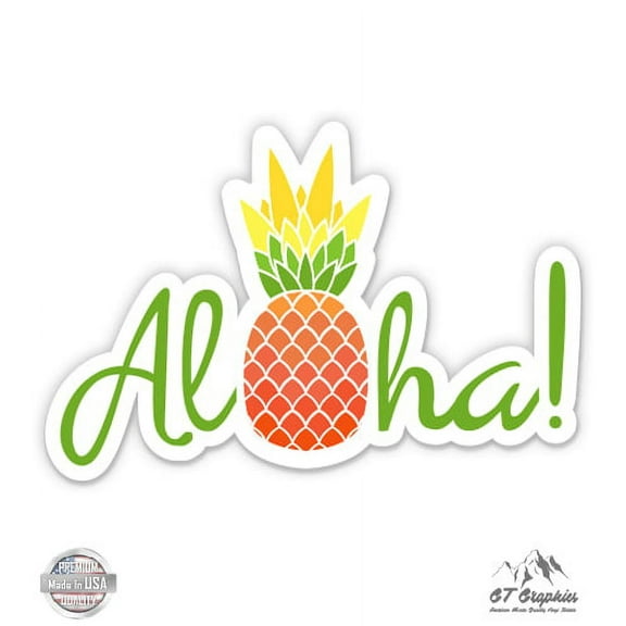 Aloha Pineapple Cute Hawaii - 3" Vinyl Sticker - For Car Laptop I-Pad Phone Helmet Hard Hat - Waterproof Decal