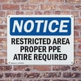 thumbnail image 4 of (2 Pack) Restricted Area Proper O.R. Attire Required OSHA Notice Sign 18 Inch X 12 Inch Plastic Sign, Weather Resistant, UV Protected for Workplace, Business, and Construction Site,, 4 of 8