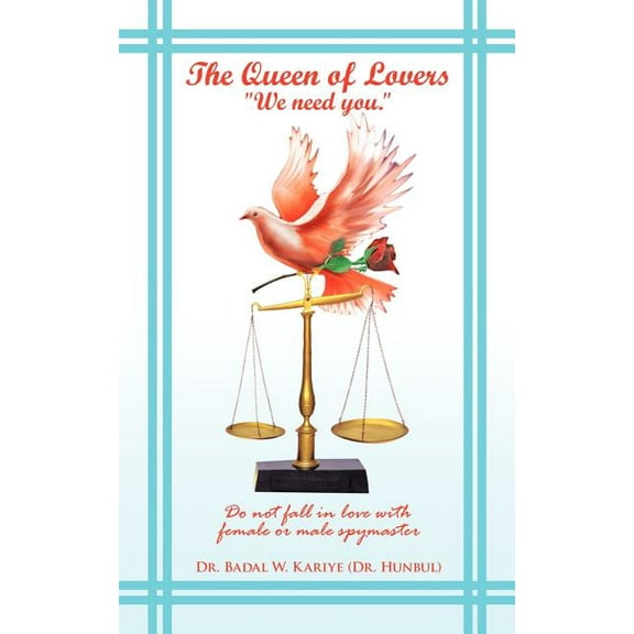 The Queen of Lovers "We need you." (Paperback)