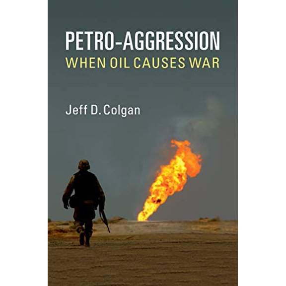 Pre-Owned Petro-Aggression (Paperback) 1107654971 9781107654976