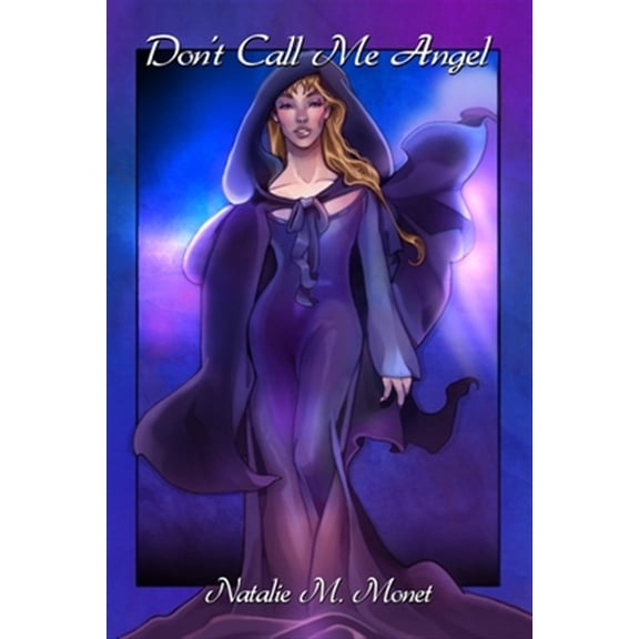 Pre-Owned Don't Call Me Angel (Paperback)