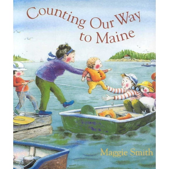 Counting Our Way to Maine, (Hardcover)