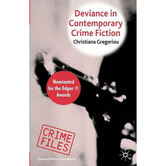 Crime Files Deviance in Contemporary Crime Fiction, (Paperback)