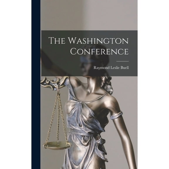 The Washington Conference (Hardcover)