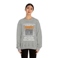 thumbnail image 4 of Push You In Front of Zombies save Belgian Malinois Unisex Sweatshirt S-2XL, 4 of 9