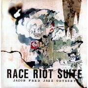 Jacob Fred Jazz Odyssey - Race Riot Suite - Jazz - Vinyl