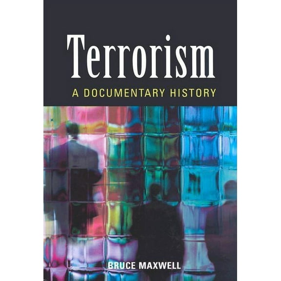 Terrorism: A Documentary History, (Hardcover)